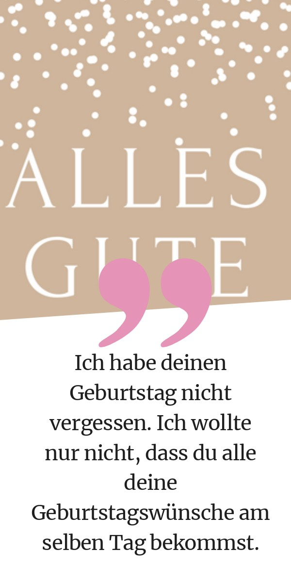 Geburtstagswünsche nachträglich 69 nachträgliche Sprüche