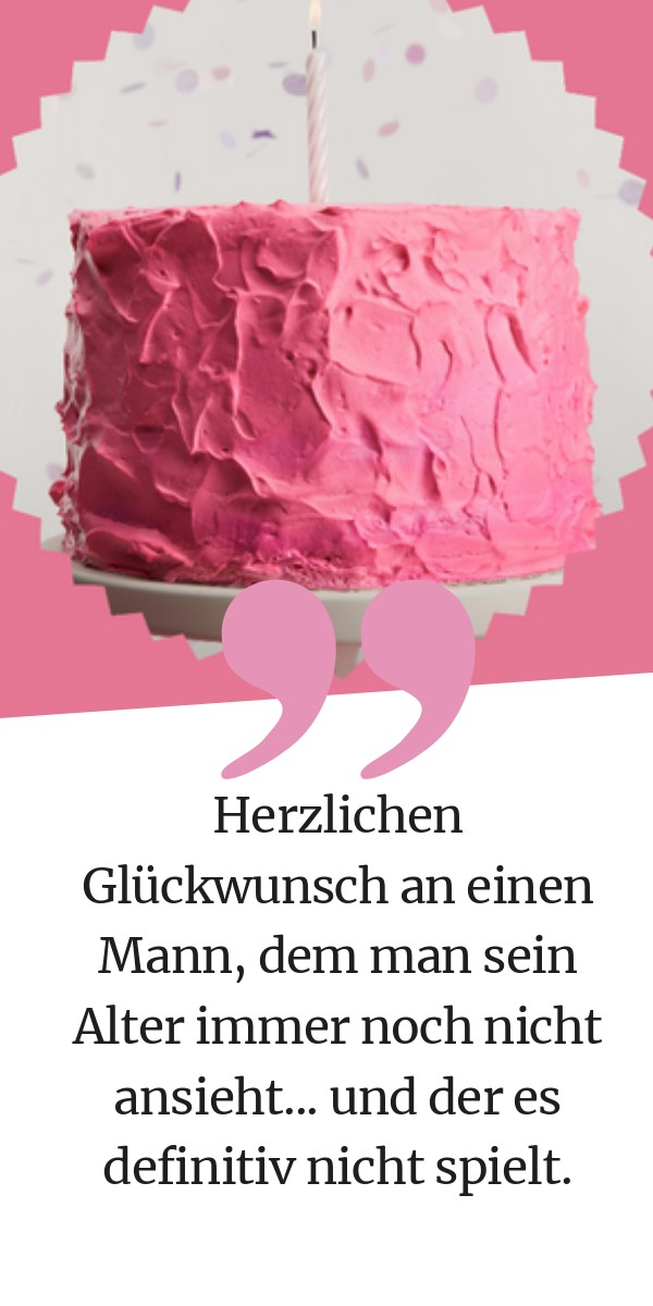 Geburtstagswünsche Mann 104 Geburtstagssprüche + 19 Bilder