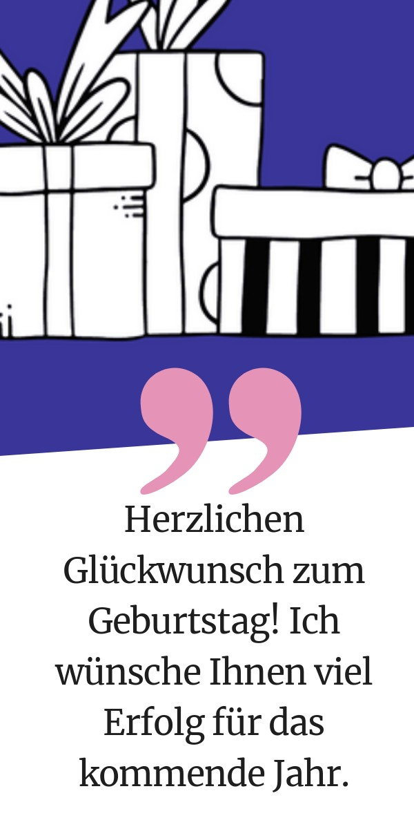 Geburtstagswünsche Chef 41 Geburtstagssprüche + 12 Bilder