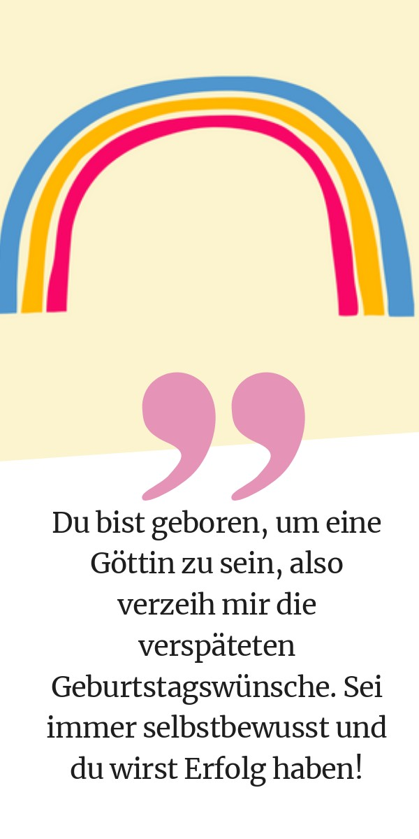 Geburtstagswünsche nachträglich 69 nachträgliche Sprüche