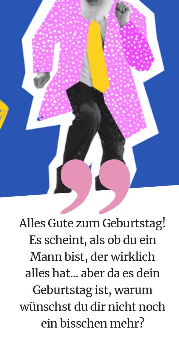 Geburtstagswünsche Mann 104 Geburtstagssprüche + 19 Bilder