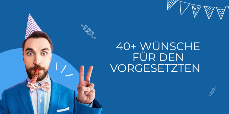 Geburtstagswünsche Chef 41 Geburtstagssprüche + 12 Bilder